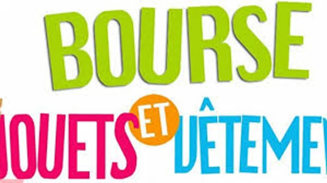 BOURSE AUX JOUETS ET VÊTEMENTS